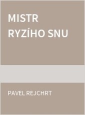 Mistr ryzího snu