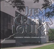 Jsem Černá louka : [ojedinělý příběh jednoho místa