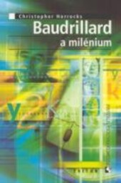 Baudrillard a milénium.