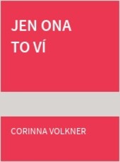 Jen ona to ví