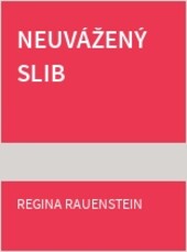 Neuvážený slib