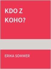 Kdo z koho