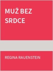 Muž bez srdce
