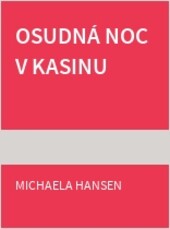 Osudná noc v kasinu