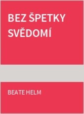 Bez špetky svědomí