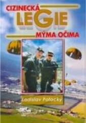 Cizinecká legie mýma očima
