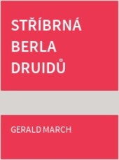 Stříbrná berla druidů