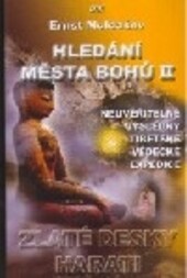 Hledání Města Bohů. II, Zlaté desky Harati