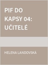 Pif do kapsy =Pif Poche.Č. 4,Učitelé