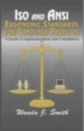 Iso and ANSI Ergonomic Standards for Computer Products: A Guide to Implementation and Compliance