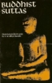 Buddhist Suttas (The Sacred books of the East, v. 11)