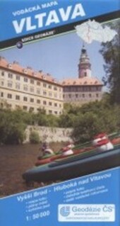 Vltava Vyšší Brod - Hluboká nad Vltavou : vodácká mapa 1:50 000