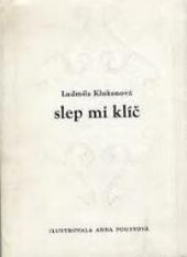 Slep mi klíč