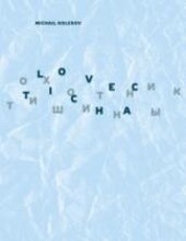 Lovec ticha / Ochotnik tišiny