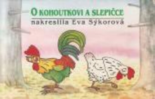 O kohoutkovi a slepičce