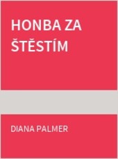 Honba za štěstím
