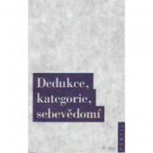 Dedukce, kategorie, sebevědomí