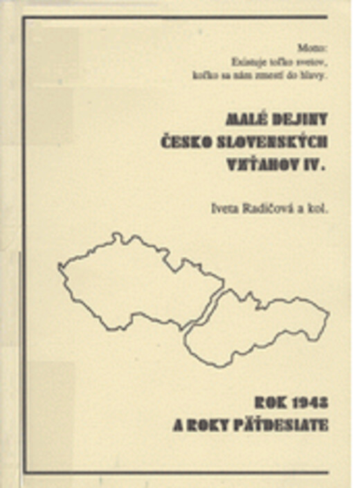 Malé dejiny česko-slovenských vzťahov. 4, Rok 1948 a roky päťdesiate