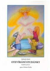 Otevírání studánky[hudební pásmo]