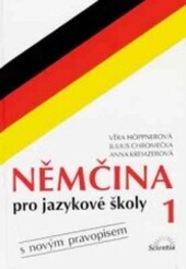 Němčina pro jazykové školy : s novým pravopisem