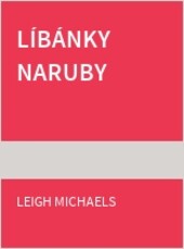 Líbánky naruby