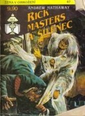 Rick Masters a šílenec