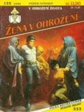 V ohrožení života