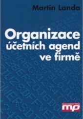 Management Press Organizace účetních agend ve firmě - Martin Landa