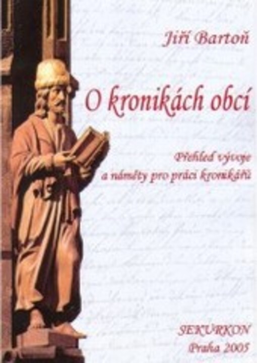 O kronikách obcí : přehled vývoje a náměty pro práci kronikářů