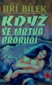 Když se mrtvá probudí