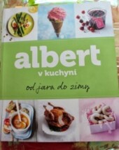 Albert v kuchyni od jara do zimy