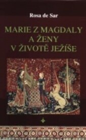 Marie z Magdaly a ženy v životě Ježíše