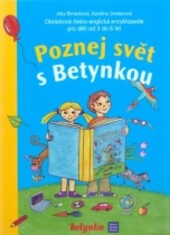 Poznej svět s Betynkou