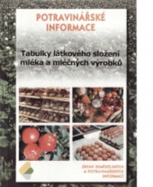Tabulky látkového složení mléka a mléčných výrobků