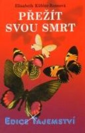 Přežít svou smrt