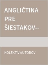 Angličtina pre šiestakov-workbook