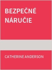 Bezpečné náručie