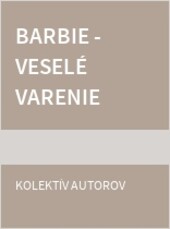 Barbie - Veselé varenie