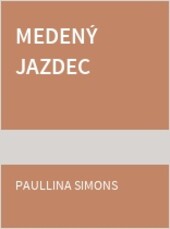 Medený jazdec