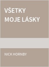 Všetky moje lásky
