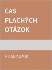 Čas plachých otázok