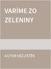 Varíme zo zeleniny