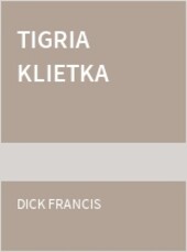 Tigria klietka