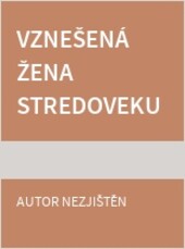 Vznešená žena stredoveku