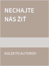 Nechajte nás žiť