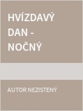 Hvízdavý Dan - Nočný jazdec