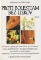 Proti bolestiam bez liekov