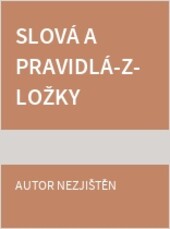 Slová a pravidlá - zložky jazyka