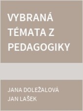 Vybraná témata z pedagogiky a psychologie