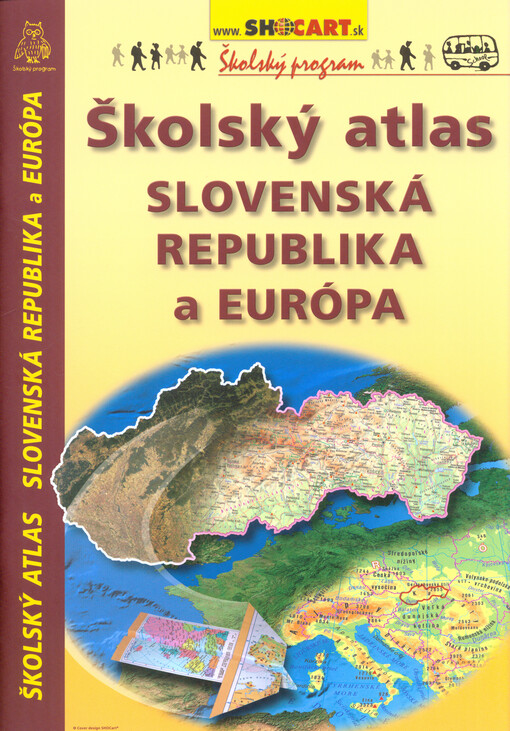 Školský atlas Slovenská republika a Európa